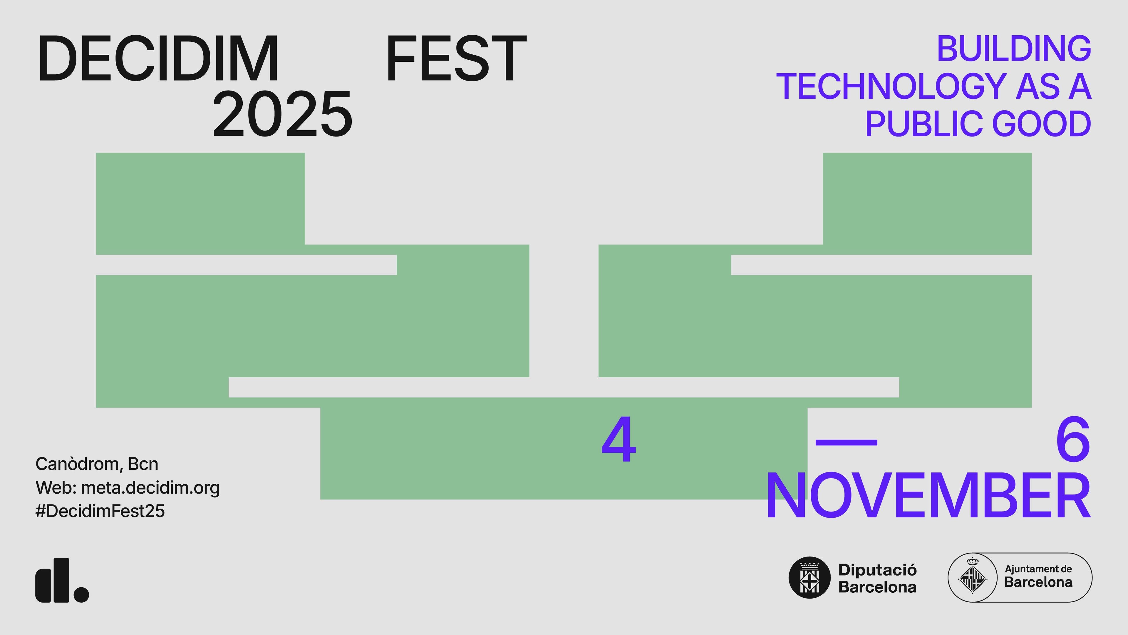 Un póster promocional para el evento Decidim Fest 2025. Presenta un diseño minimalista con un fondo gris claro, texto oscuro, formas verdes y texto morado. El lema es Construyendo tecnología como un bien público. Del 4 al 6 de noviembre, en el Canódromo, Barcelona.